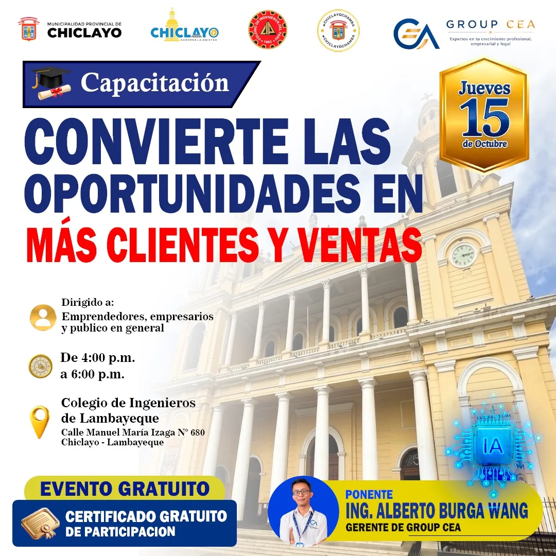 Capacitación gratuita en Chiclayo: convierte las oportunidades en más clientes y ventas